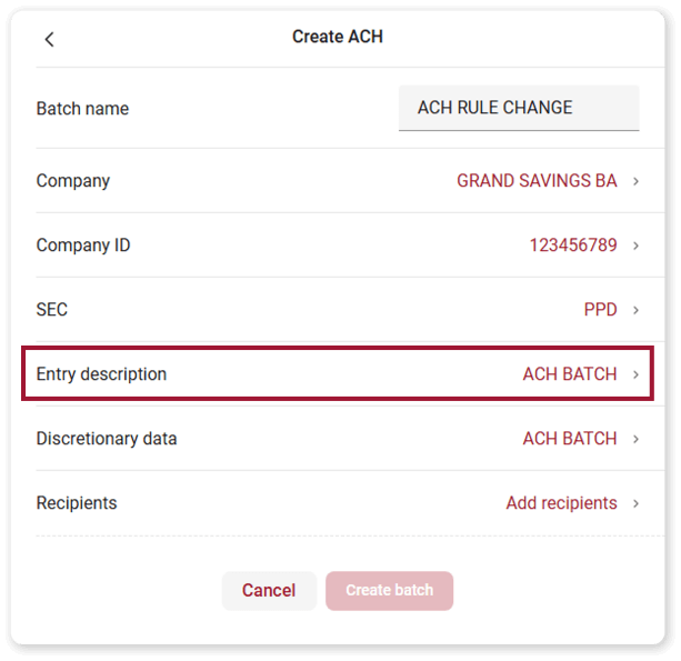 Screenshot of Create ACH dialog highlighting the Entry Description line indicating ACH BATCH